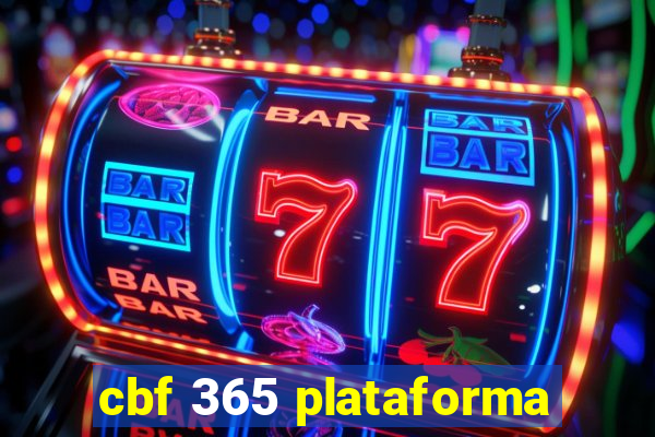 cbf 365 plataforma